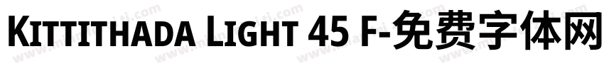 Kittithada Light 45 F字体转换